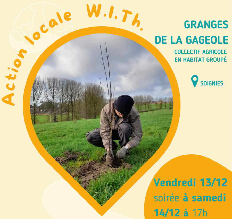 Participez à action locale du 13 au 14 décembre 2024 aux Granges de la Gageole Courtileke à Haren (Brabant wallon) !