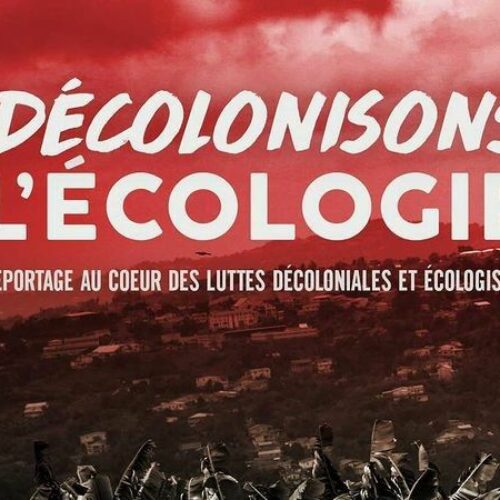 Ciné-débat : « Décolonisons l’écologie » – 2 décembre à 18h